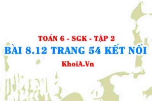 Bài 8.12 trang 54 Toán 6 Tập 2 Kết nối tri thức